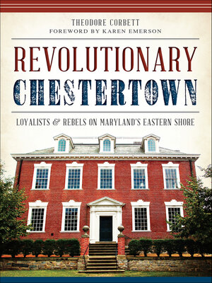 cover image of Revolutionary Chestertown